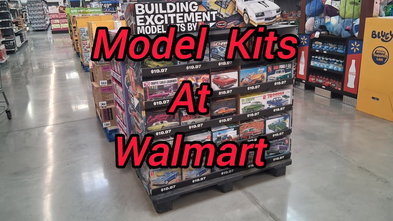 Model Kits At Walmart - What To Look For