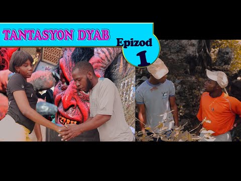 TANTASYON DYAB Epizod 1 |JJM|DJIMI|NATHALIE|PREPRE|MASTER WILL|MADONISE|