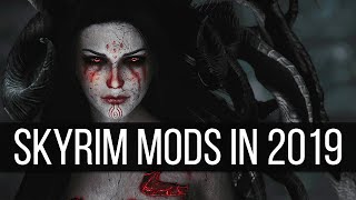 5 Mods That May Just Get You to Reinstall Skyrim (2019 Mods)