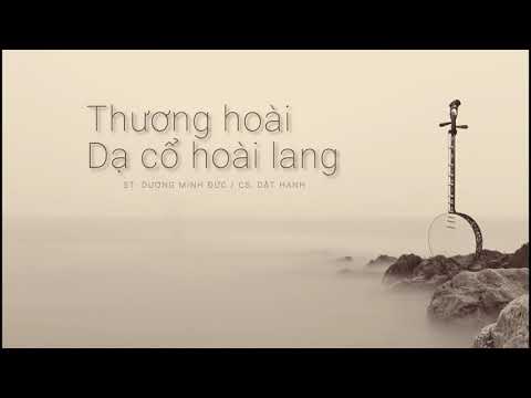 Thương hoài dạ cổ hoài lang - Dật Hanh