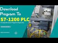 How To Download Program In Siemens S7 1200 PLC Free PLC Programming Course Complete Tutorial