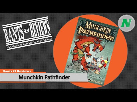 Rants And Reviews: Munchkin Pathfinder