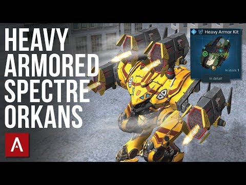 HEAVY ARMORED Spectre Orkans With Max Level Heavy Armor Kits / War Robots Gameplay