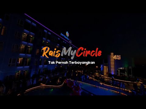 RaisMyCircle - Tak Pernah Terbayangkan | Lirik Lagu