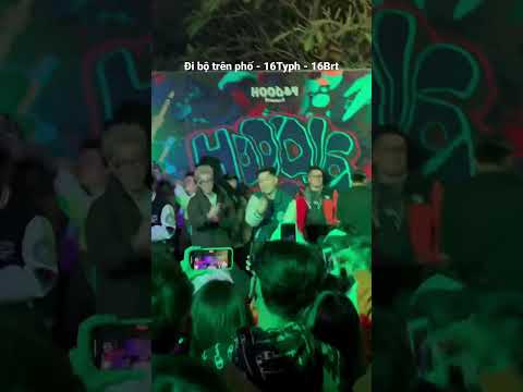 Walk on da street(live) #16typh #16brt #16northside #rapper #hiphop #rapviet #walkondastreet