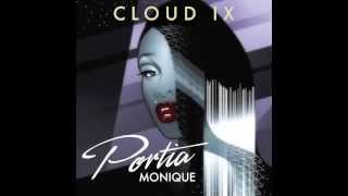 Portia Monique - Cloud IX (Reel People Vocal Mix)