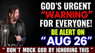 Robin Bullock Prophetic Word 🚨 God’s Urgent Message For Everyone—Something Big Is Coming On Aug 26!