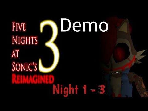 Five NIght's at Sonic's Reimagined 3 Demo Night 1 - 3