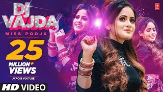 Dj Vajda (Full Song) Miss Pooja  Juss Musik  Binde