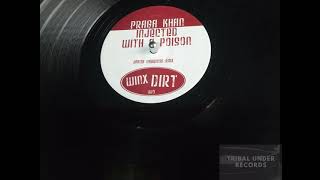 Praga Khan - Injected With A Poison (Jakob Carrison Remix)