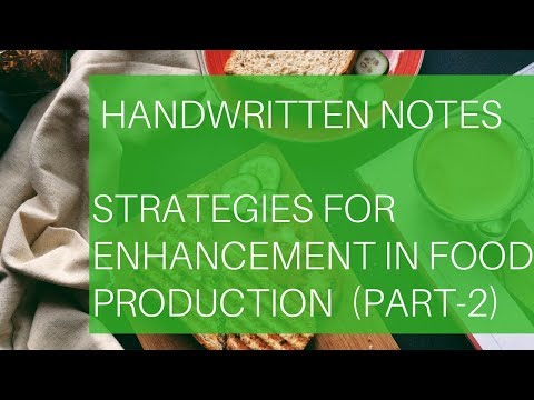 , title : 'strategies for enhancement in food production || handwritten notes || biology || part-2'