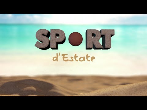 Sport d'Estate 04/08/2022