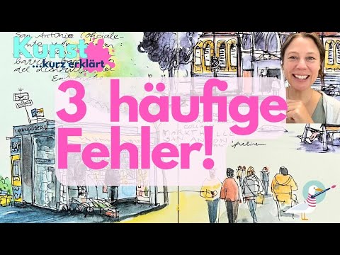 Urban Sketching, aber richtig:  Perspektive, Farbe, Menschen! Diese 3 Fehler sind besonders häufig!