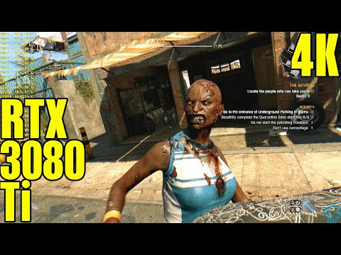 Dying Light Rtx 3080 Ti Maxed Settings Performance 4K UltraHD