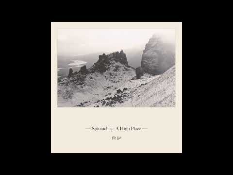 Charlie Grey & Joseph Peach - Spiorachas - A High Place (Scottish Folk, Contemporary Folk, Acoustic)