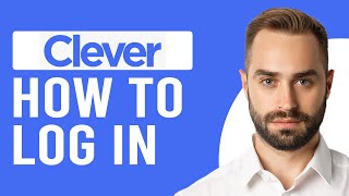 How To Log Into Clever (Step-By-Step Guide To Login/Sign In To Your Clever Account)