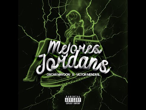 Oscar Maydon - Mejores Jordans (w/ Victor Mendivil) on Spotify Charts