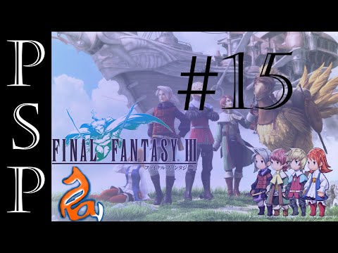 Let's Play Final Fantasy III - 15 - Goldor