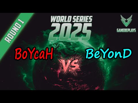 BoYcaH vs BeYonD - WORLD SERIES 2025 RD 1 - CNC:ZERO HOUR