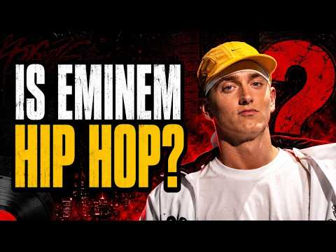 Is Eminem Really Hip Hop? | Online Confusion EXPLODES, The Truth About What Hip Hop Is 