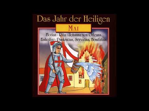 Das Jahr der Heiligen - Mai - Florian