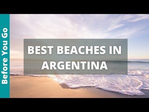 Argentina Beaches: 9 Best BEACHES In Argentina (ULTIMATE VACATION BEACH PARADISE)