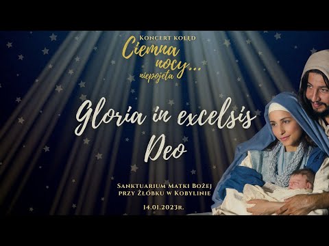 Gloria in excelsis Deo | Kobylin 14.01.2023r.