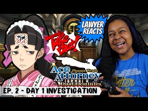 The Monstrous Turnabout Ep 2 Day 1 Investigation - Ace Attorney: Dual Destinies | Real Lawyer Reacts