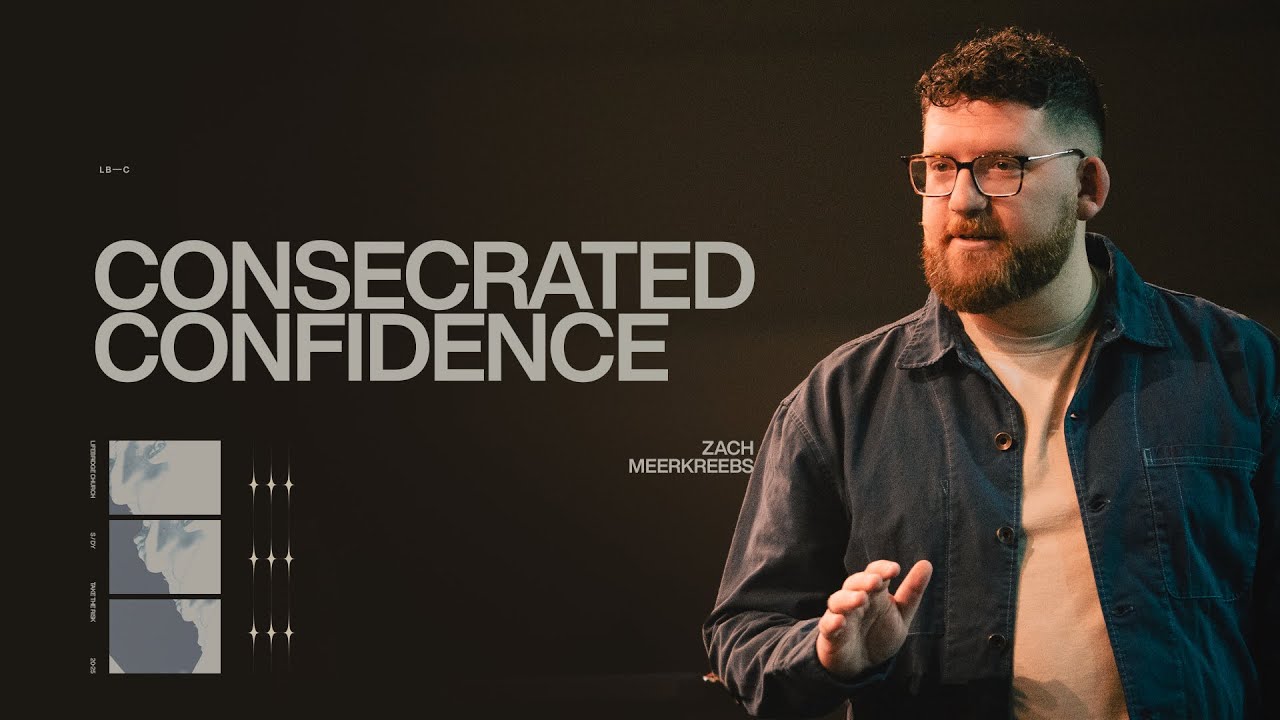 Consecrated Confidence