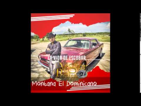 Montana El Dominicano - Nestor Peralta [CD "La Vida De Escobar] Estudio 2014