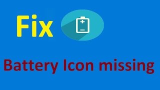 windows 10 Battery Icon missing!! Fix - Howtosolveit