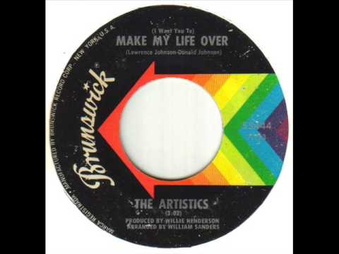 The Artistics I Want You To Make my Life Over