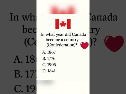 🎉 When Did Canada Become a Country? | Confederation Quiz #canadiancitizenshiptest #discovercanada