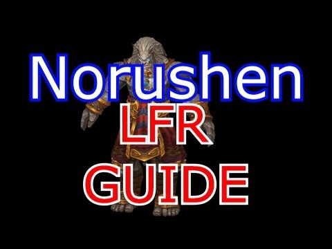 World of Warcraft How To Norushen LFR
