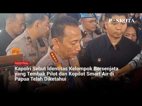 Kapolri: Identitas Penembak Pilot–Kopilot Smart Air di Papua Sudah Diketahui