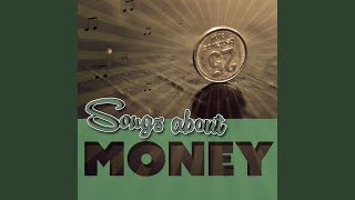 For the Love of Money