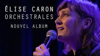 Nouvel album d'Élise Caron - TEASER