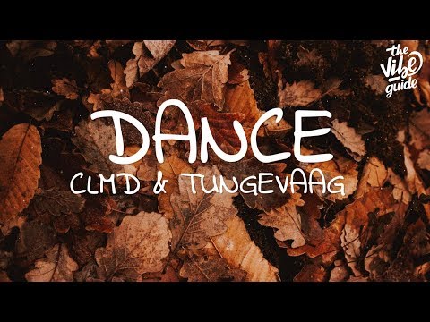 CLMD & Tungevaag - DANCE (Lyrics)