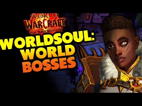 Worldsoul: World Bosses