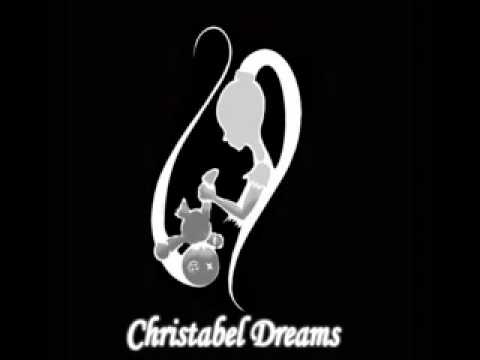 Christabel Dreams - Life that never was