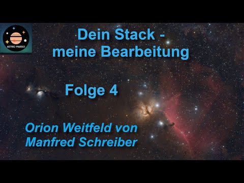 Dein Stack - meine Bearbeitung: Folge 4 | Orion Weitfeld von Manfred Schreiber | Siril und Gimp