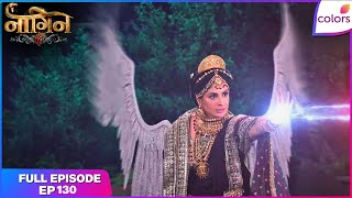 Naagin S6 | Full Episode Ep. 130 | Patali attacks Naaglok | Colors TV