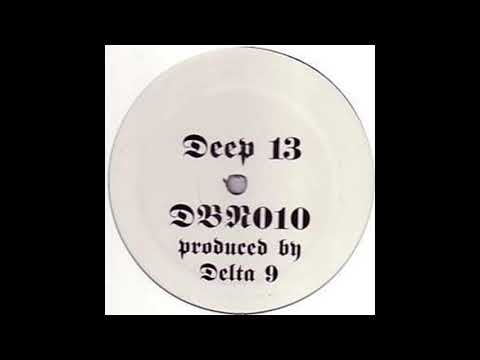 Drop Bass Network ‎010 - Deep 13 - Delta 9 - B1 - Phreaked