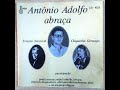 Antônio Adolfo "Gaucho" ( C.Gonzaga) Abraça Ernesto Nazareth e Chiquinha Gonzaga