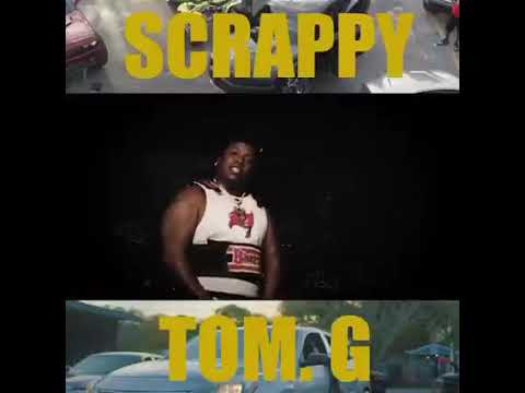 Tom. G Ft. Lil Scrappy- GA/ FL