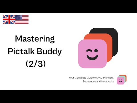 Mastering Pictalk Buddy (2/3)