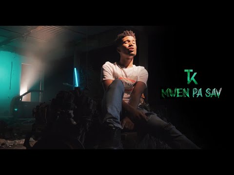 T'K  - MWEN PA SAV - CLIP OFFICIEL