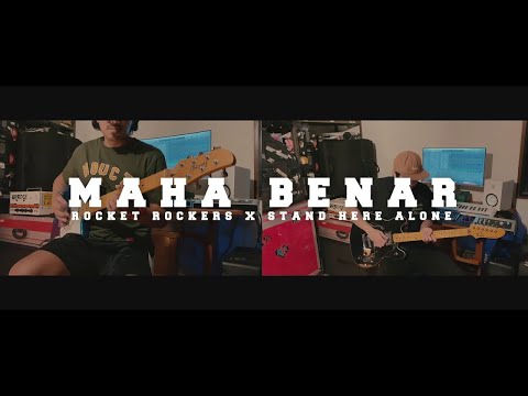 Rocket Rockers x Stand Here Alone - Maha Benar (Guitar Playthrough)
