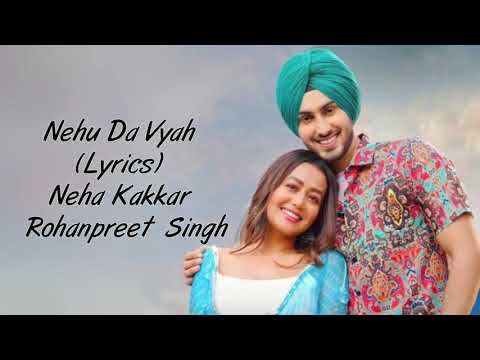 Nehu Da Vyah | Main Ta Viah Karwauna Tere Naal Ve Full Song With Lyrics Neha Kakkar | Female Version