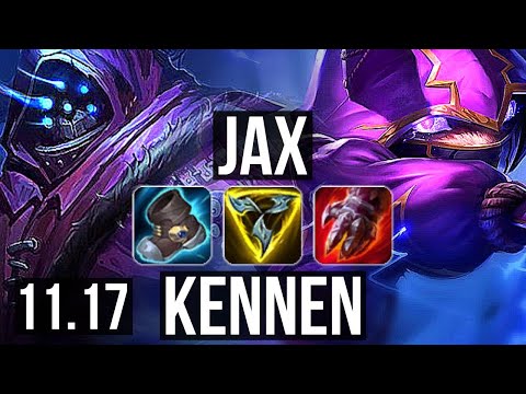 JAX vs KENNEN (TOP) | 2.4M mastery, 10/1/3, 1700+ games, 6 solo kills | KR Grandmaster | v11.17